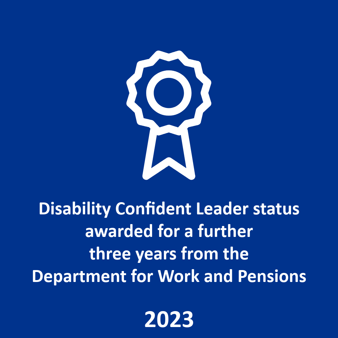 Disability Confident Leader status awarded for a further three years from the Department for Work and Pensions – 2023