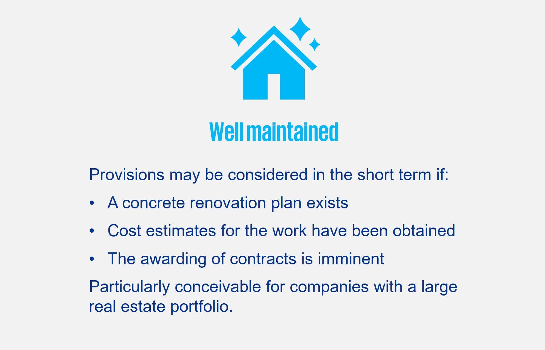 Rückstellungen bei gut unterhaltenen Liegenschaften