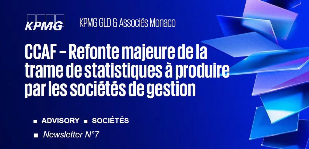La Commission de Contrôle des Activités Financières (CCAF) a récemment instauré une nouvelle trame de collecte d’informations statistiques et organisationnelles applicable aux sociétés de gestion monégasques.