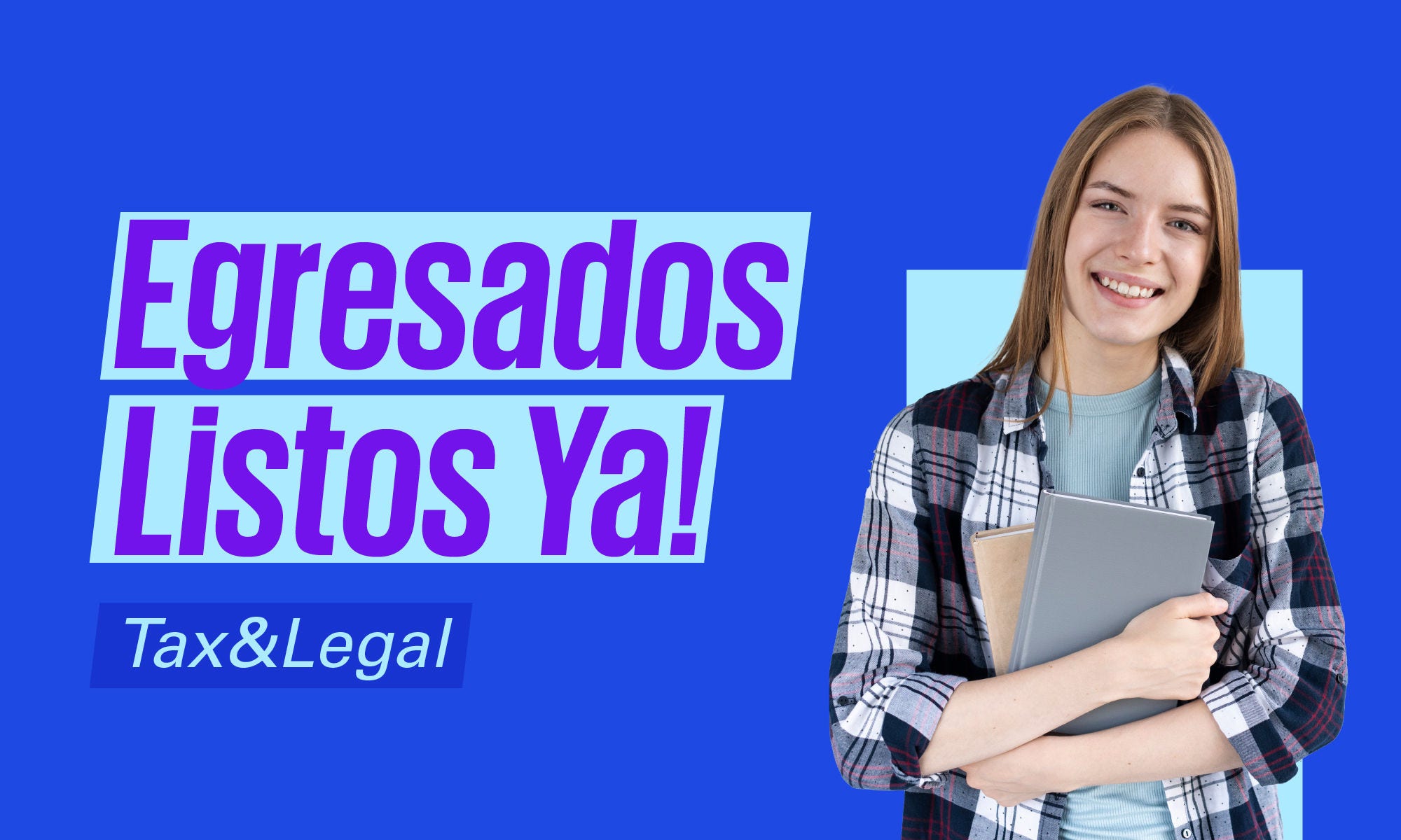 Egresados, listos, ya