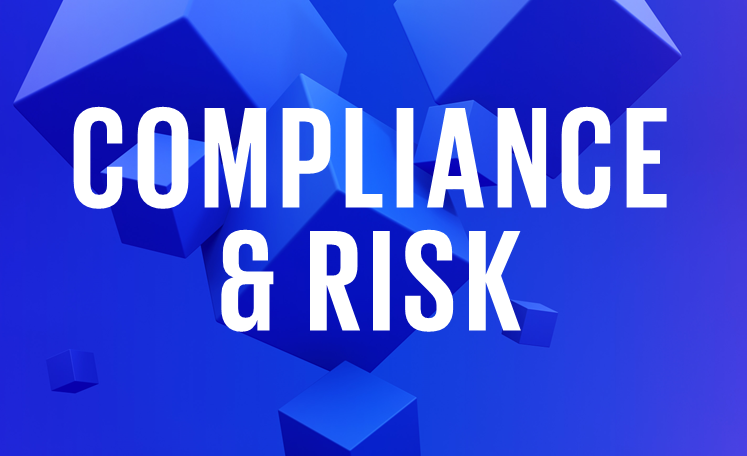 Compliance & Risk