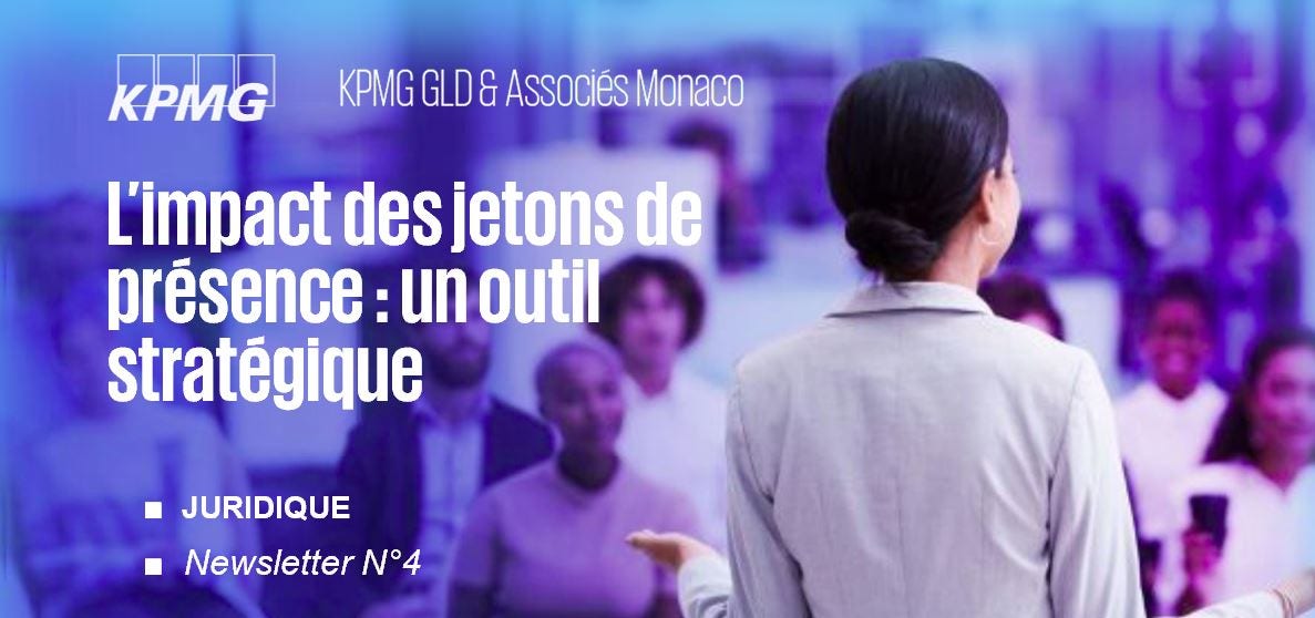 Juridique ■ L’impact des jetons de présence : un outil stratégique