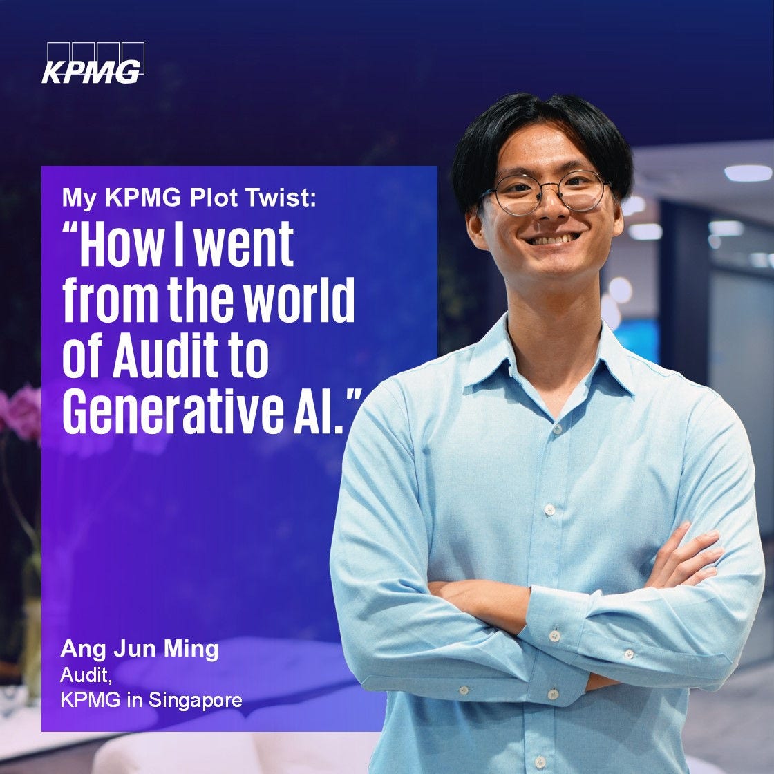 My KPMG Plot Twist - Ang Jun Ming