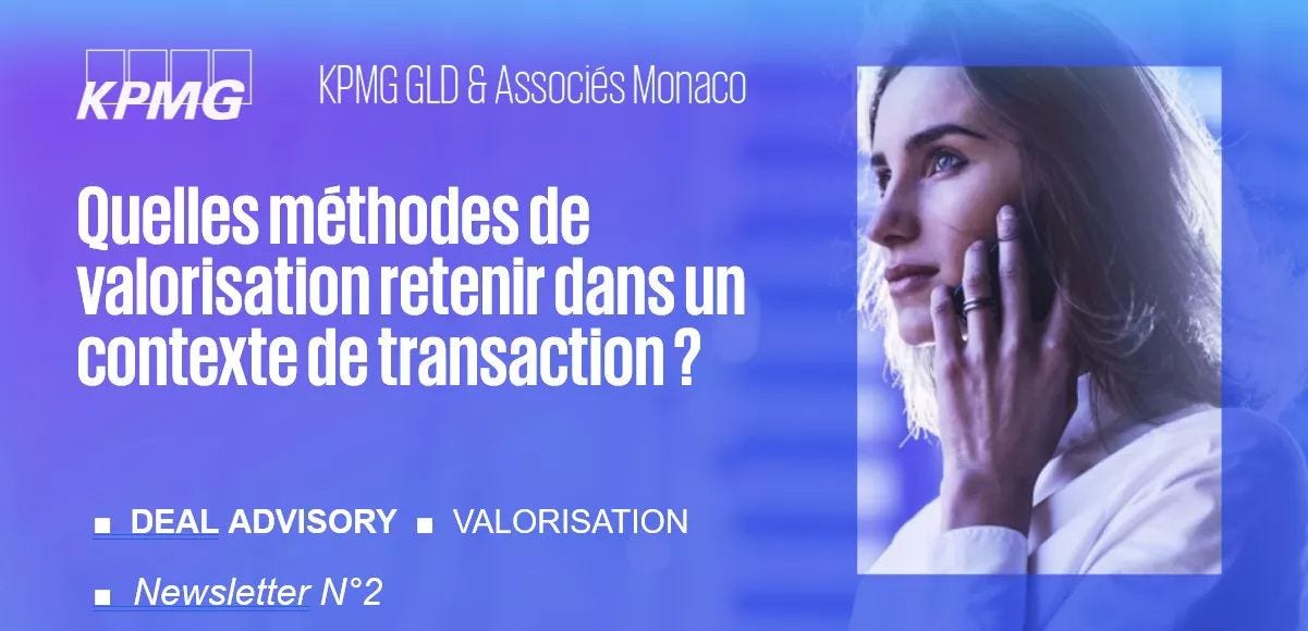 Quelles méthodes de valorisation retenir dans un contexte de transaction ?