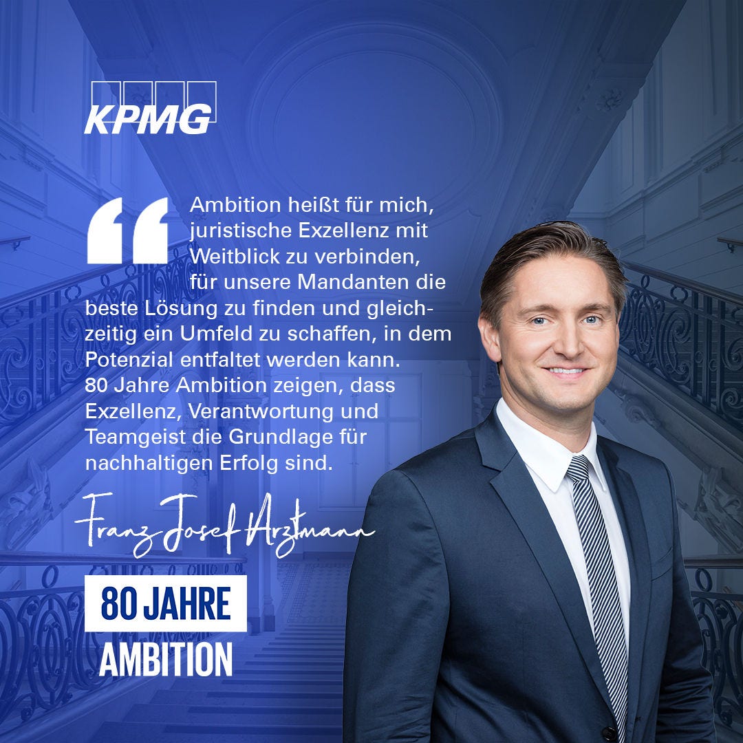 Porträt einer Person im Anzug vor blauem KPMG-Hintergrund. Zitat über Ambition in der Rechtsberatung: Exzellenz, beste Lösungen für die Kundschaft und nachhaltiger Erfolg. Unten steht: „80 Jahre Ambition“.
