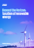 Beyond the Horizon: taxation of renewable energy