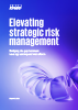Elevating strategic risk management