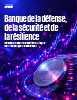 Banque de la défense, de la sécurité et de la resilience