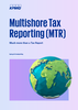 Multishore Tax Reporting (MTR)