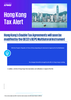 Hong Kong Tax Alert - Issue 14, August 2022