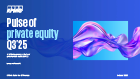 Pulse of private equity Q3’25