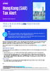 Hong Kong (SAR) Tax Alert - Issue 24, November 2022 - 역외소득비과세제도(FSIE)개정안에대한세부사항