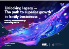 unlocking-legacy-the-path-to-superior-growth-in-family-business