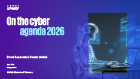 On the cyber agenda 2026