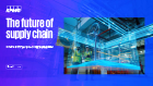The future of supply chain