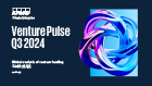 Venture Pulse Q3 2024