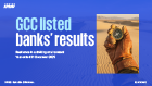 GCC Listed Banks’ Results — Resilience in a Shifting Environment report