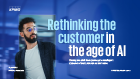 rethinking the customer in the age of AI