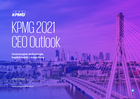 KPMG 2021 CEO Outlook. Innowacyjne technologie, kapitał ludzki i misja firmy