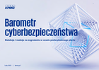 Barometr cyberbezpieczeństwa 2023. Detekcja i reakcja na zagrożenia w czasie podwyższonego alertu