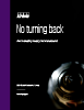 No turning back