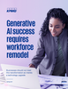 generative-ai-success-requires-workforce-remodel