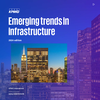 Emerging trends in infrastructure - Main Report