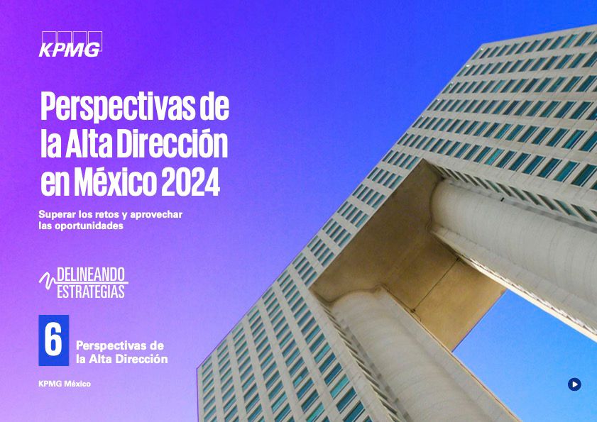 Perspectivas de la Alta Dirección en México 2024