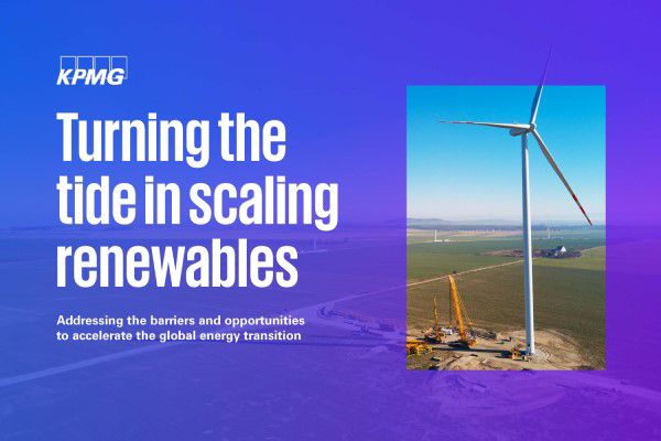Descubra os desafios para a expansão da energia renovável no mais recente relatório da KPMG Internacional