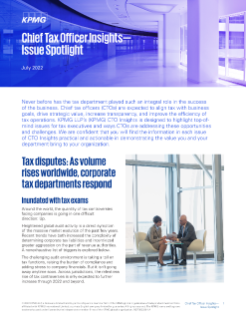 Chief Tax Officer Insights - Issue Spotlight - July 2022