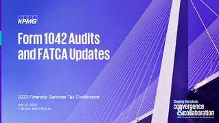 Form 1042 Audits and FATCA Updates