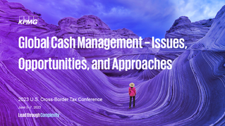 Global Cash Management – Issues, Opportunities, and Approaches