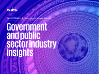 KPMG 2022 U.S. Technology Survey: Government and public sector insights