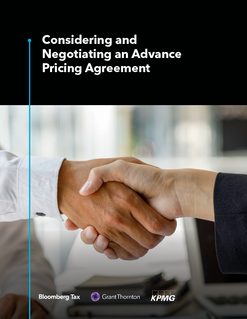 Considering and negotiating an advance pricing agreement