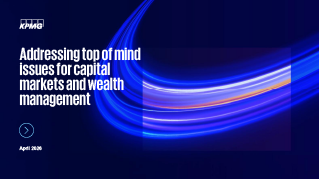Top of mind issues for capital markets and wealth management – April 2026 edition