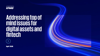 Top of mind issues for digital assets and fintech